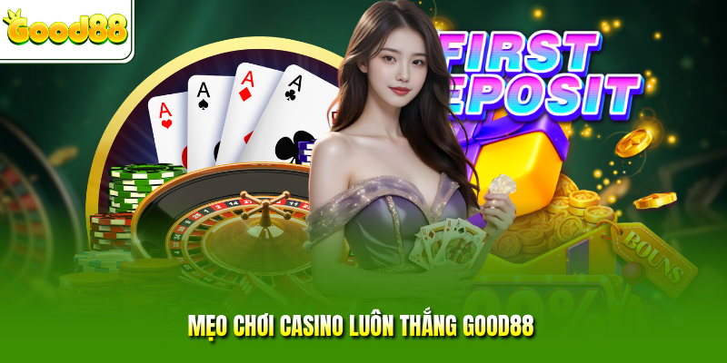 Mẹo chơi casino luôn thắng